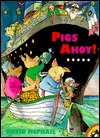 Pigs Ahoy! book cover