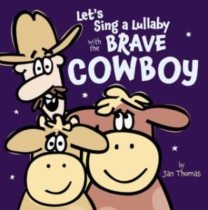 Let's Sing a Lullaby with the Brave Cowboy book cover