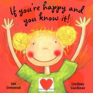 If You're Happy and You Know It! book cover