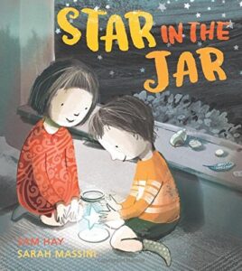 The cover of the book Star in the Jar. The illustration shows two children looking at a jar that has a star inside.