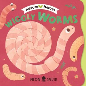 The cover of the book Wiggly Worms. The illustration is of a large, pink worm with a serene face that is curled in a spiral surrounded by four smaller worms.